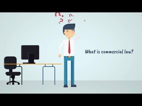 Thumbnail for What is Commercial Law? by Commercial Law School