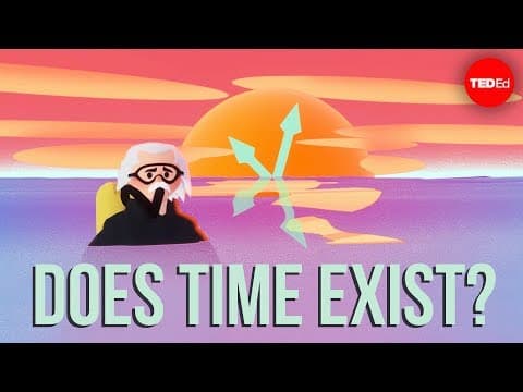Thumbnail for Does time exist? - Andrew Zimmerman Jones by TED-Ed
