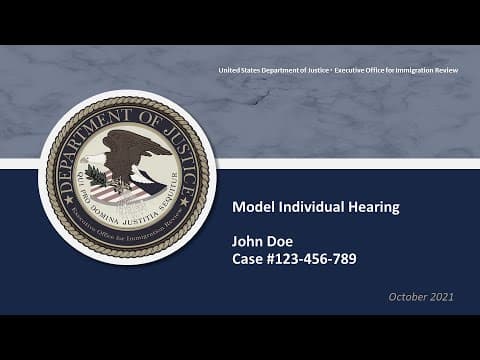 Thumbnail for Individual Model Hearing (John Doe, Case Number 123-456-789) by EOIR