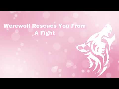 Thumbnail for Werewolf Rescues You From A Fight (Werewolf Series Pt 1) (F4A) by DollfaceAudio