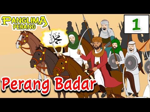Thumbnail for Perang Badar - Era Nabi Muhammad SAW | Panglima Perang Channel by Panglima Perang