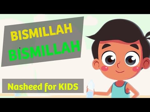 Thumbnail for Nasheed | Bismillah (بسم الله) in English | Islamic Songs for Kids by Paradise's voice - صوت الجنة