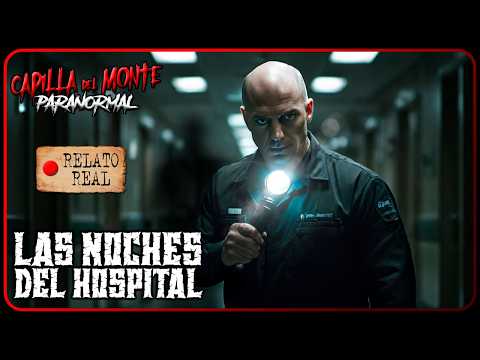 Thumbnail for Un Guardia De Seguridad En Un Hospital De Mendoza 👻 PARANORMAL by Capilla Del Monte Paranormal