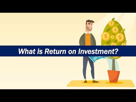 Thumbnail for What is Return on Investment (ROI)? by Marketing Business Network
