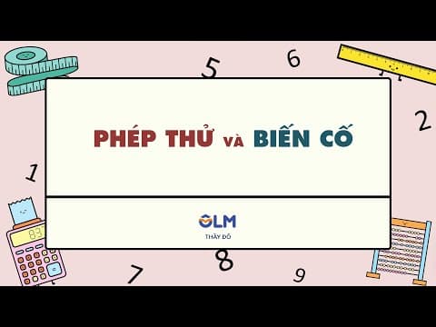 Thumbnail for Phép thử và biến cố | Toán lớp 10 chương trình mới | OLM by Học trực tuyến OLM