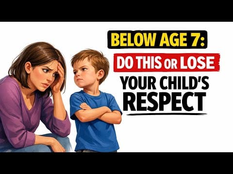 Thumbnail for BELOW AGE 7: Do This or Lose Your Child's Respect by Parenting Hacks