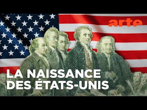 Thumbnail for 4 juillet 1776, la Déclaration d'indépendance américaine | Quand l'histoire fait dates | ARTE by ARTE