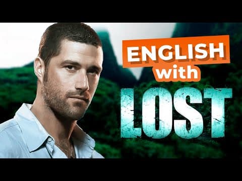 Thumbnail for Learn English With Lost | 15 Advanced Words and Expressions by Learn English With TV Series