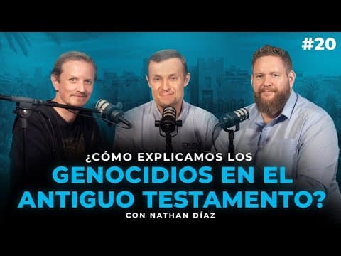 Thumbnail for ¿Cómo explicamos los GENOCIDIOS en el ANTIGUO TESTAMENTO? - Ep. 20 con Nathan Díaz by Respuestas con Joe y Mateo