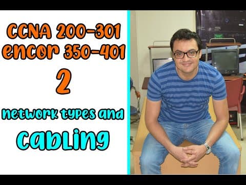 Thumbnail for CCNA 200-301 and Encor..Network types and cabling..Ahmed Nazmy 2 by Ahmed Nazmy