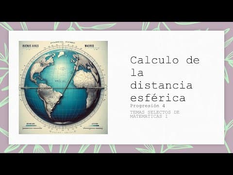 Thumbnail for Cálculo de distancia esférica | Progresión 4 | TSM I by Mate Rey