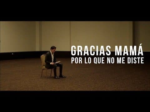 Thumbnail for GRACIAS MAMÁ, POR LO QUE NO ME DISTE  |  JORGE LOZANO H. by Jorge Lozano H. Conferencias