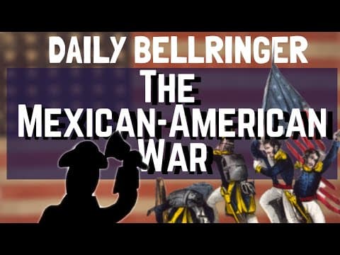 Thumbnail for The Mexican-American War Summary by The Daily Bellringer