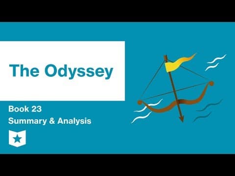 Thumbnail for The Odyssey by Homer | Book 23 Summary and Analysis by Course Hero