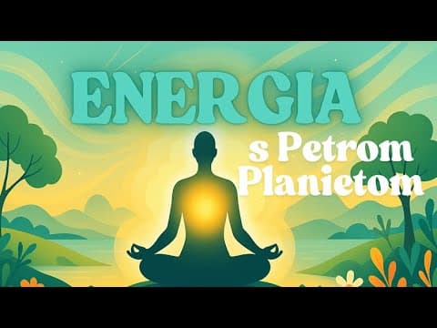 Thumbnail for O energii s Petrom Planietom by Peter Planieta