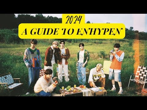 Thumbnail for A 2024 GUIDE TO ENHYPEN by iloveeatingicecream