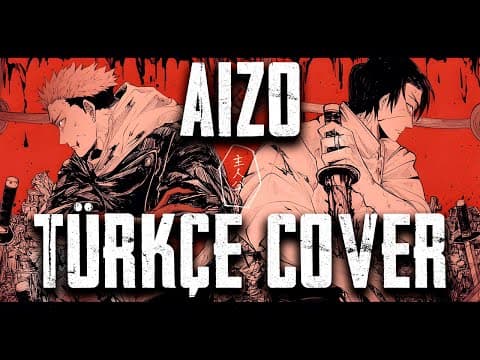 Thumbnail for AIZO - Jujutsu Kaisen (Türkçe Cover) by KOJI 7
