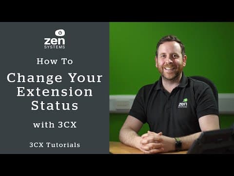Thumbnail for How to change your Extension Status with 3CX | 3CX Web Application by Zen Systems