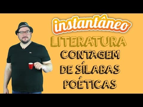 Thumbnail for Contagem de Sílabas Poéticas - Literatura - Pedro Gonzaga - Instantâneo by Instantâneo Aulas