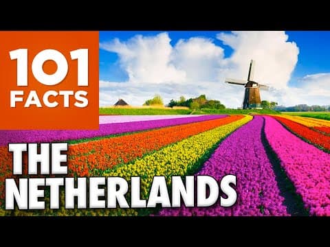 Thumbnail for 101 Facts about The Netherlands by 101Facts