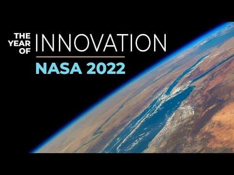 Thumbnail for NASA 2022: A Year of Innovation by NASA