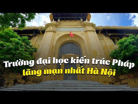 Thumbnail for VOVTV Travel - Trường Đại Học Kiến Trúc Pháp Lãng Mạn Nhất Hà Nội by Travel ok la