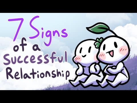 Thumbnail for 7 Habits of Healthy Relationships by Psych2Go
