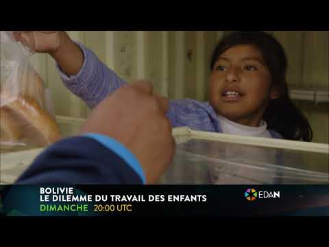 Thumbnail for BOLIVIE, Le dilemme du travail des enfants by EDAN