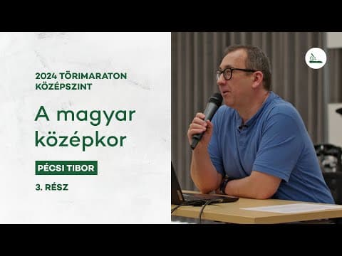 Thumbnail for A magyar középkor | 2024 Törimaraton 3. by Bornemisza Péter Gimnázium