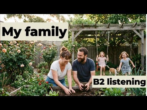 Thumbnail for Meet My Awesome Family! - B2 English listening comprehension by Lingbird