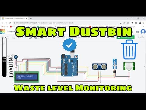 Thumbnail for 🚮🗑️Smart Dustbin with Garbage Level Monitoring using TinkerCAD Simulation by Electronics is Fun
