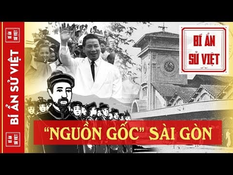 Thumbnail for Lịch Sử Sài Gòn Từ Trước Khi Xuất Hiện Người Việt Đến Nay | BÍ ẨN SỬ VIỆT by BÍ ẨN SỬ VIỆT