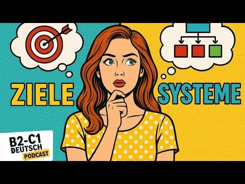Thumbnail for 💡 Systeme statt Ziele: So bleibst du wirklich dran | Deutsch Hörtraining | Deutsch Verstehen &Lernen by Deutsch Lernen - Hören & Verstehen