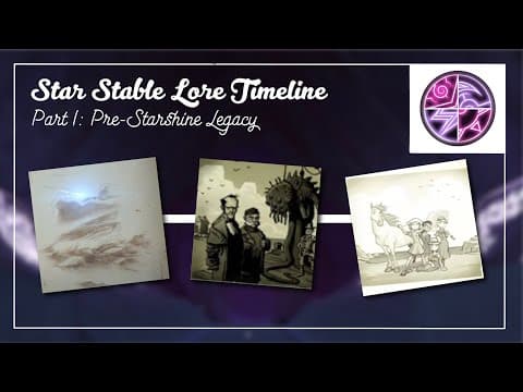 Thumbnail for Star Stable Lore Timeline - Part 1: Pre-Starshine Legacy by Feya Firelake