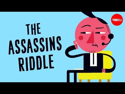 Thumbnail for Can you solve the secret assassin society riddle? - Alex Rosenthal by TED-Ed