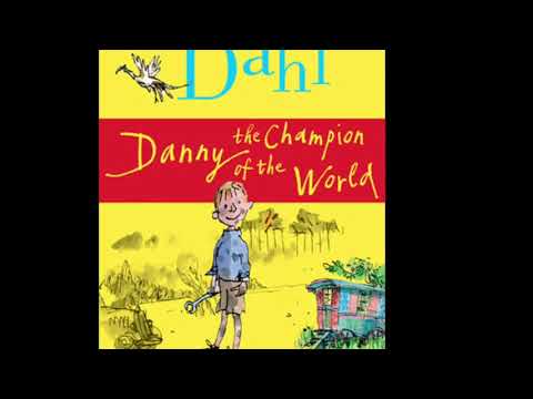 Thumbnail for Danny the Champion of the World (Chapter 5) Roald Dahl by Back To Basics Reading Tutor