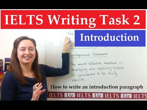 Thumbnail for IELTS Writing Task 2: How to write an introduction by IELTS Liz