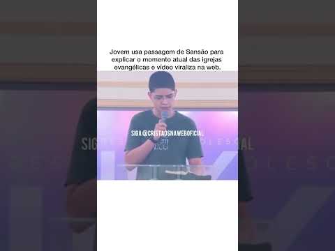 Thumbnail for Jovem usa passagem de Sansão para explicar o momento atual das igrejas evangélicas e vídeo viraliza by Cristãos na Web