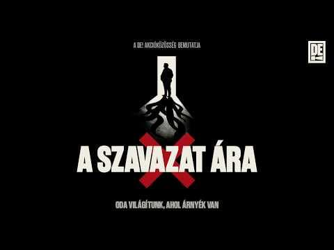 Thumbnail for A SZAVAZAT ÁRA by DE! Akcióközösség