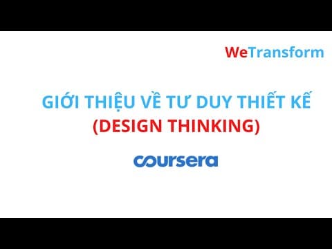 Thumbnail for Giới thiệu về TƯ DUY THIẾT KẾ (DESIGN THINKING) by Huỳnh Hữu Tài