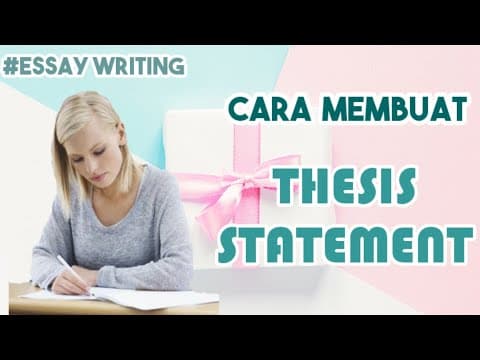 Thumbnail for CARA MEMBUAT THESIS STATEMENT by Solo English Center