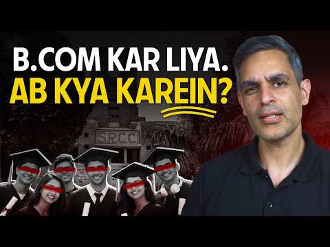 Thumbnail for Your BCom and BBA Degrees are FAILING You! | Warikoo Careers Hindi by warikoo careers