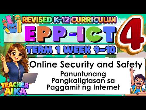 Thumbnail for Grade 4 EPP-ICT 4 – Term 1 Week 9 to Week 10 Online Security and Safety #matatag by Teacher Aika
