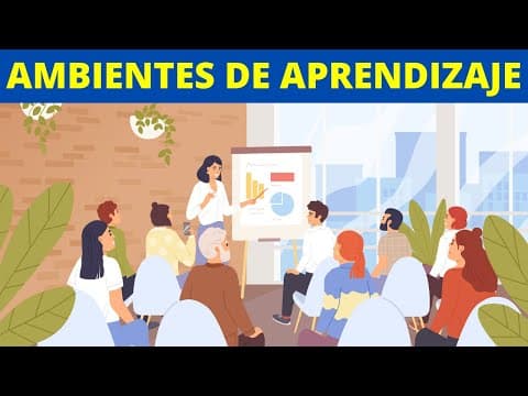 Thumbnail for ¿Qué son los AMBIENTES DE APRENDIZAJE? Características y ejemplos👩‍🏫 by Astraway