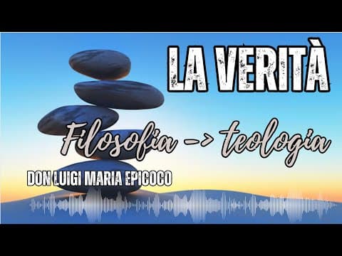 Thumbnail for LA VERITÀ: FEDE E RAGIONE || DON LUIGI MARIA EPICOCO by Ubi fides, ibi libertas
