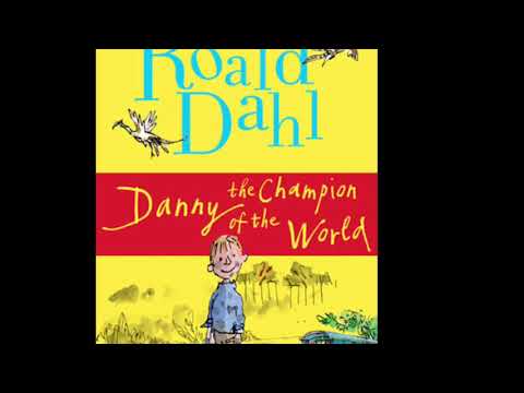 Thumbnail for Danny the Champion of the World (Chapter 6) Roald Dahl by Back To Basics Reading Tutor