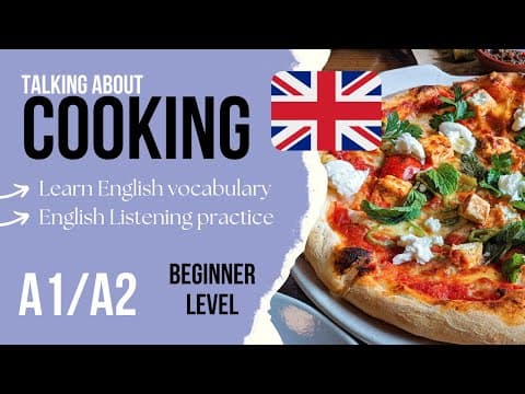 Thumbnail for 🍽️COOKING & FOOD🥘 Beginner English Listening Practice A1 / A2 by Elephant English Podcasts