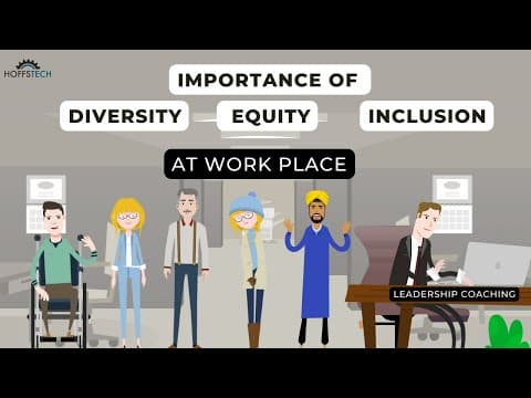 Thumbnail for The Importance of Diversity Equity & Inclusion in the Workplace | Benefits of Diversity by HoffsTech
