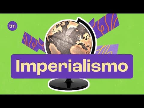 Thumbnail for O que foi o IMPERIALISMO? by Toda Matéria