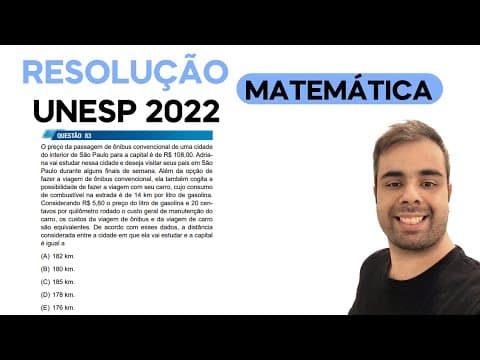 Thumbnail for UNESP 2022 - O preço da passagem de ônibus convencional de uma cidade do interior de São Paulo para by Matemática Mastigada
